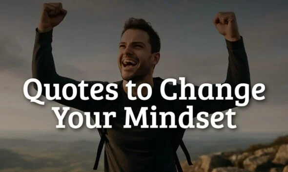 quotes to change your mindset instantly featured